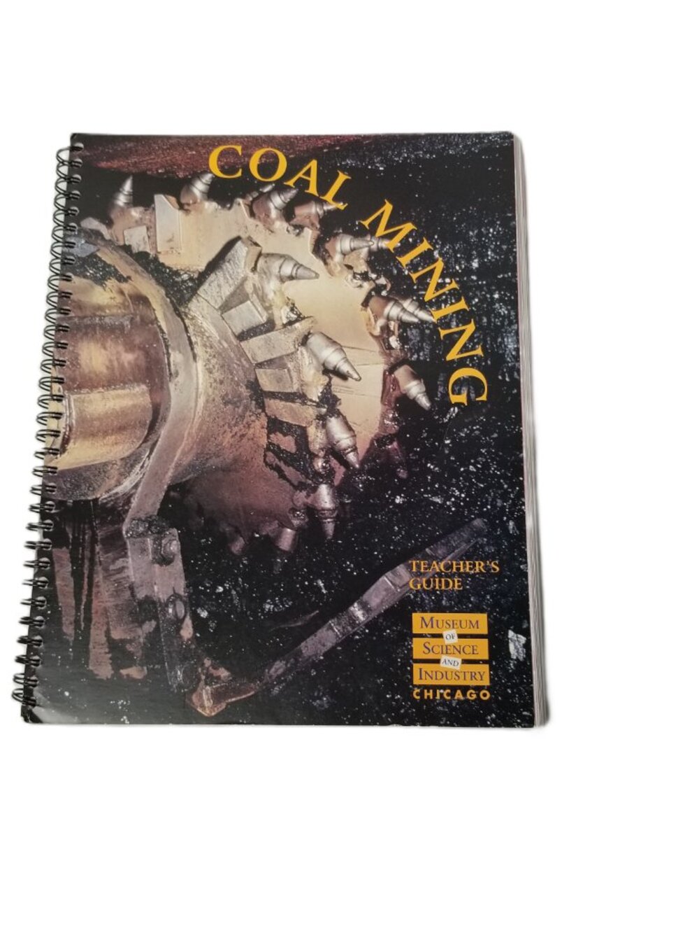 Coal Mining Teacher’s Guide Museum Science Industry Chicago Spiral Curriculum